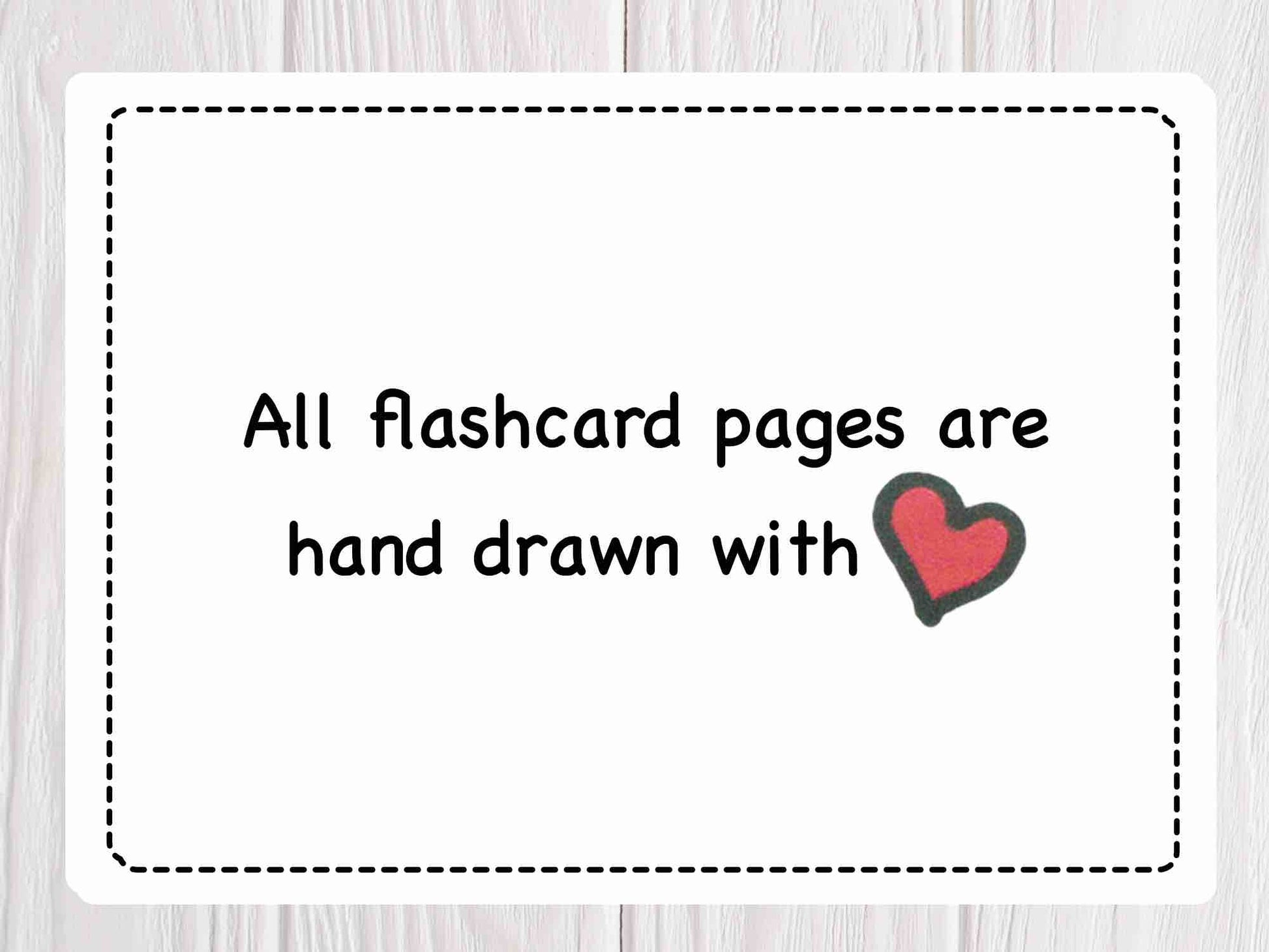 All flashcard pages are hand drawn with love